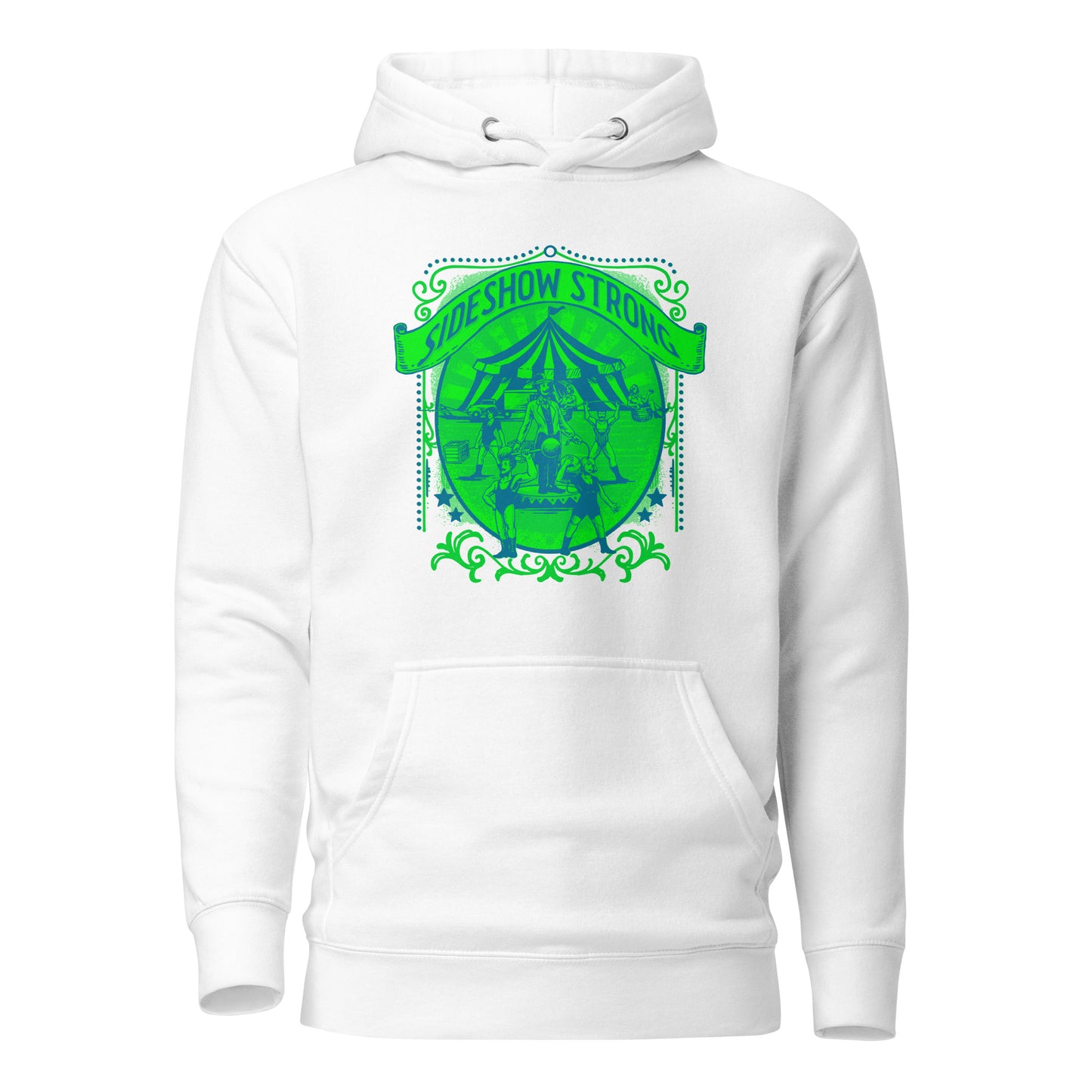 Sideshow Strong GRN Unisex Hoodie