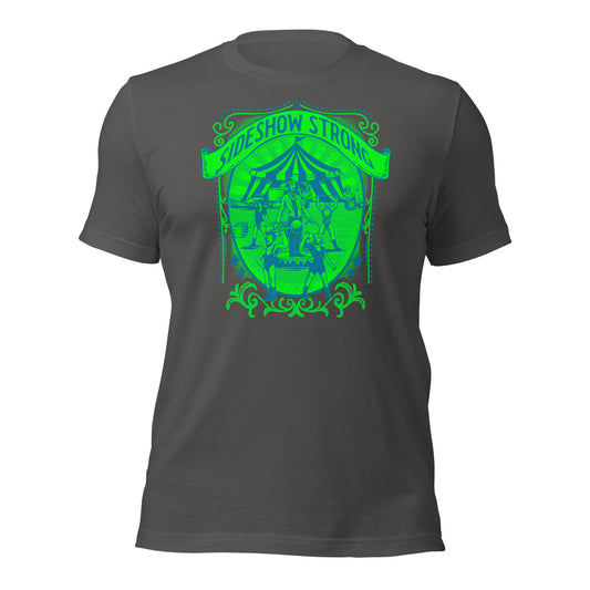 Sideshow Strong Grn Unisex t-shirt