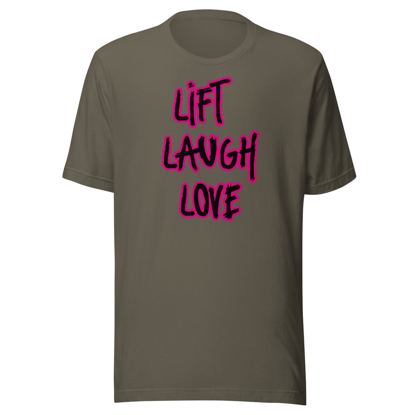 LIFT LAUGH LOVE Unisex t-shirt